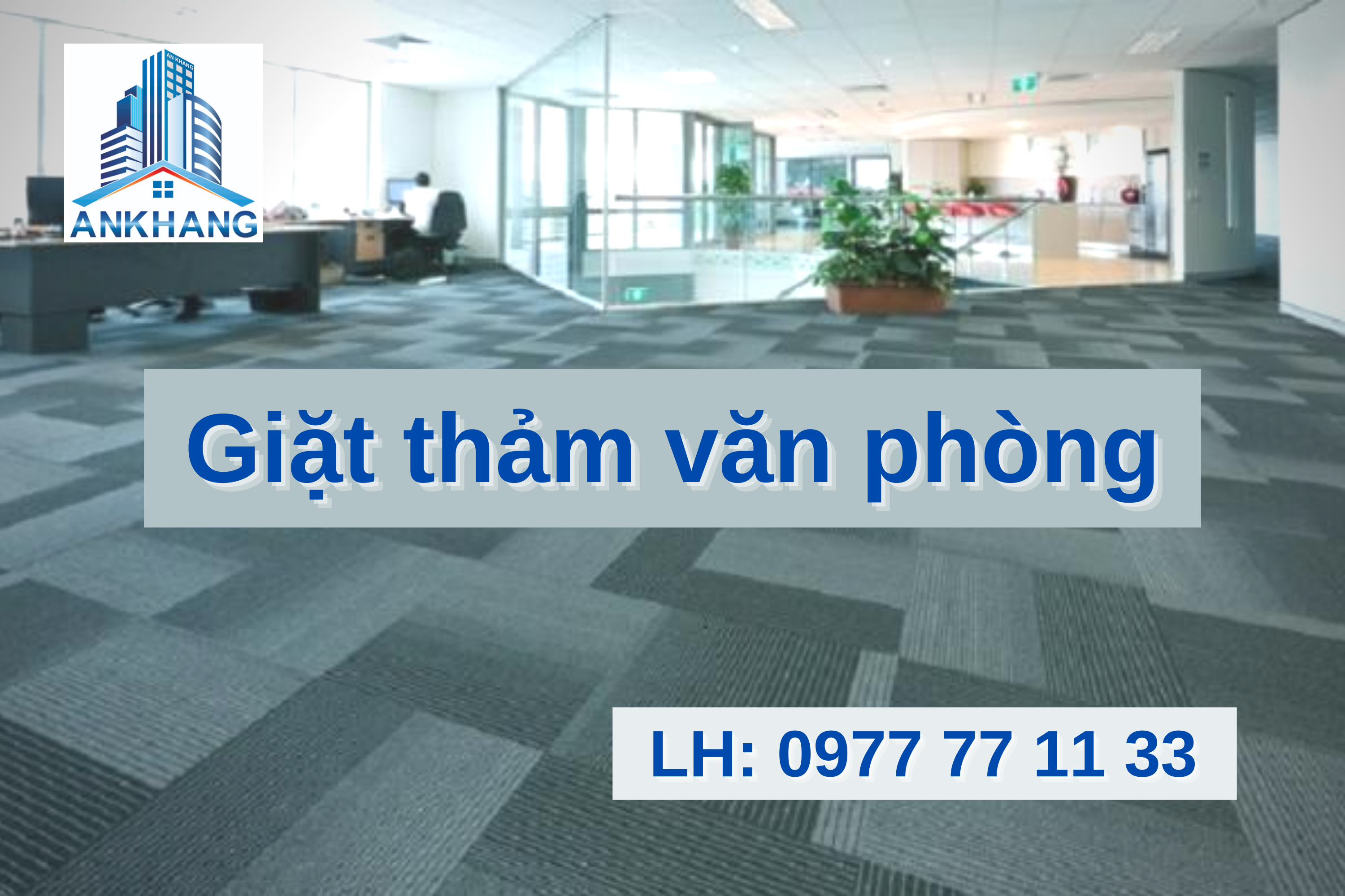 DỊCH VỤ VỆ SINH GIẶT THẢM VĂN PHÒNG TẠI TP HCM - 0977 77 11 33