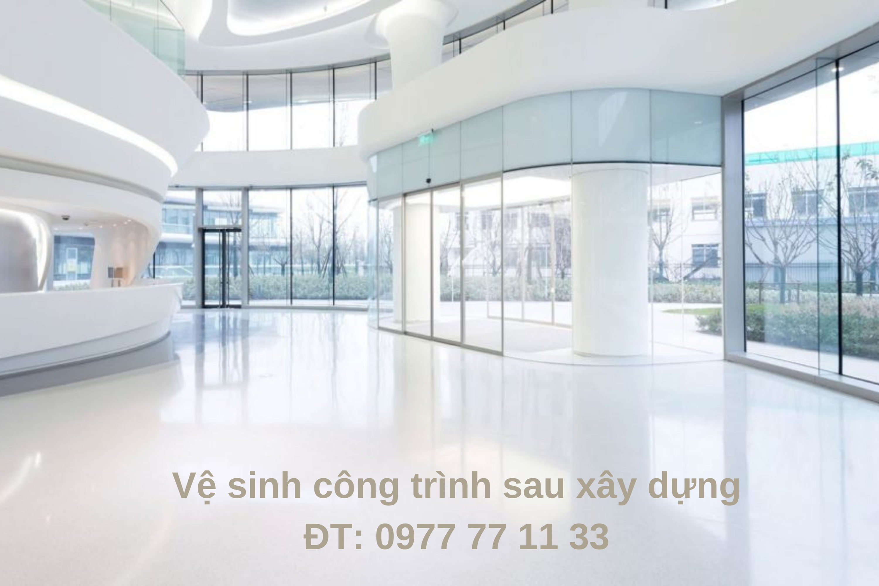 VỆ SINH CÔNG TRÌNH SAU KHI XÂY DỰNG VÀ QUY TRÌNH VỆ SINH CHUYÊN NGHIỆP