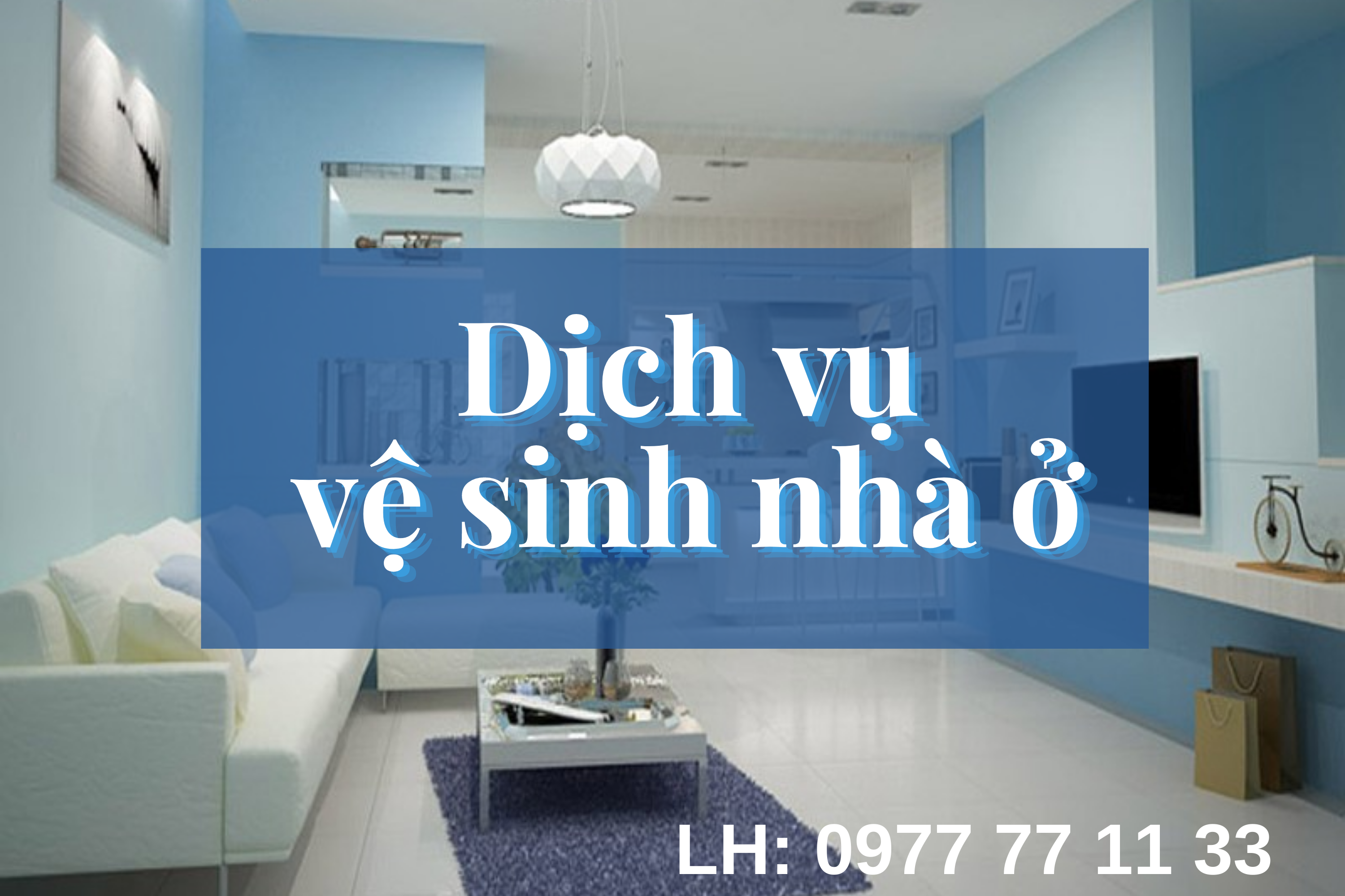 DỊCH VỤ VỆ SINH NHÀ CỬA Ở TẠI TP HCM - 0977 77 11 33
